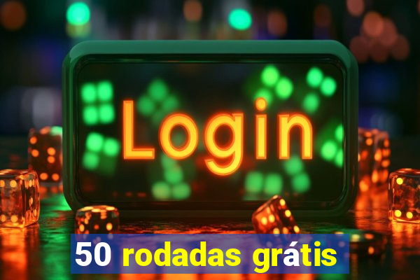 50 rodadas grátis