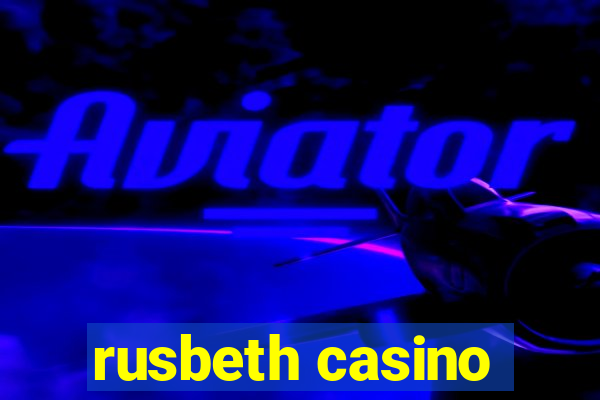 rusbeth casino