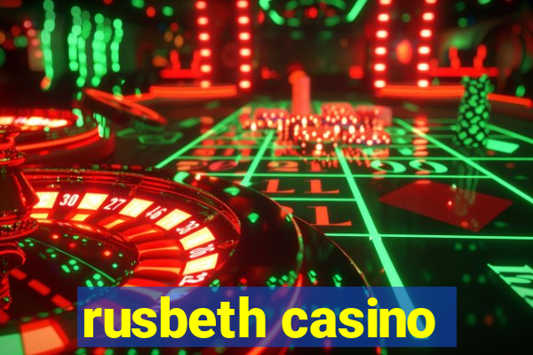 rusbeth casino