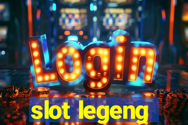 slot legeng