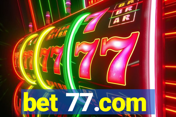 bet 77.com