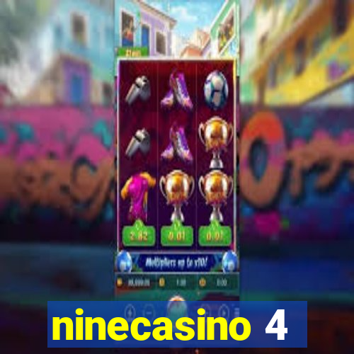 ninecasino 4