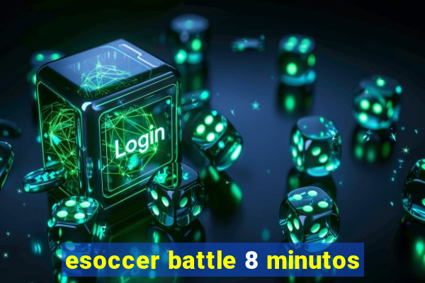 esoccer battle 8 minutos