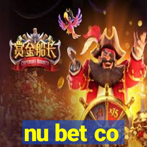 nu bet co