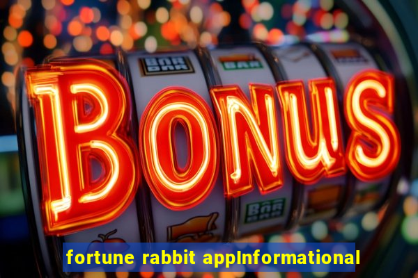 fortune rabbit appInformational