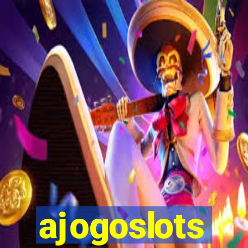 ajogoslots