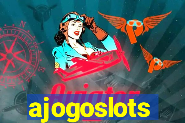 ajogoslots