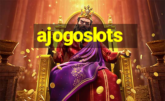 ajogoslots