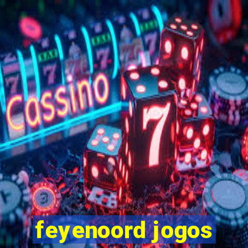 feyenoord jogos