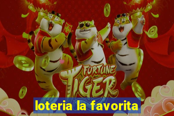 loteria la favorita