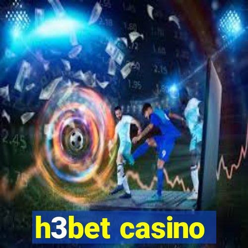 h3bet casino