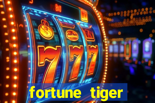 fortune tiger dinheiro infinito