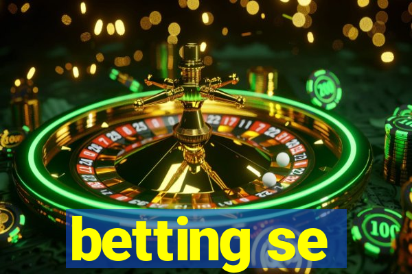 betting se