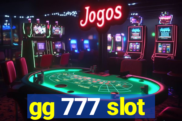 gg 777 slot