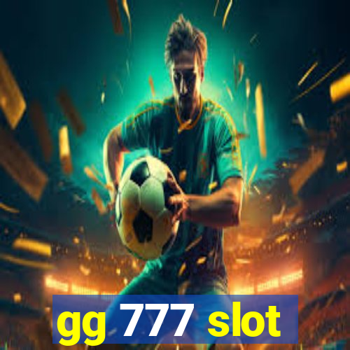 gg 777 slot