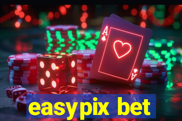 easypix bet