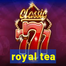 royal tea