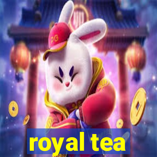 royal tea