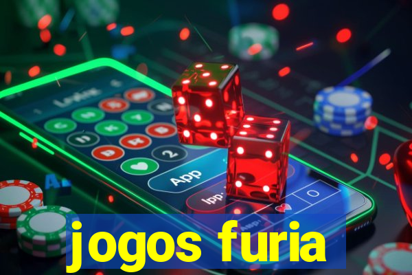 jogos furia