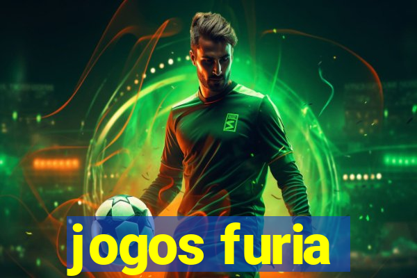 jogos furia