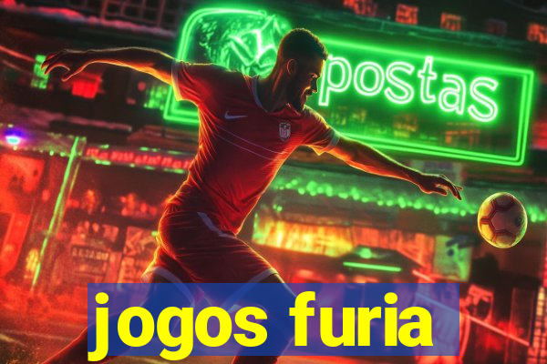 jogos furia