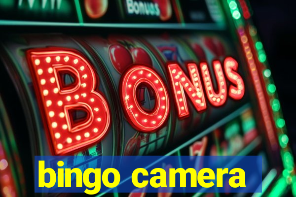 bingo camera