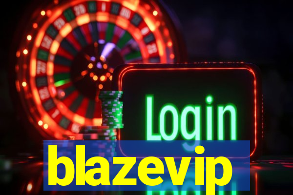 blazevip