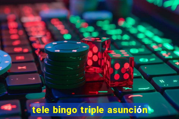 tele bingo triple asunción