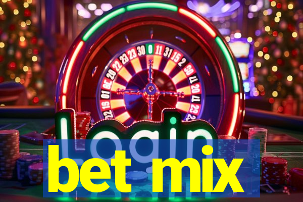 bet mix