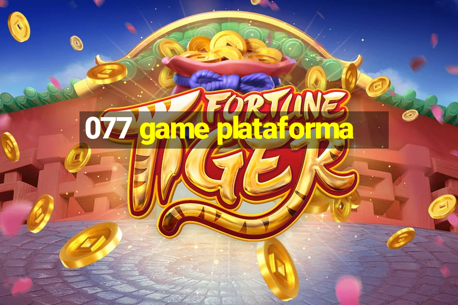 077 game plataforma