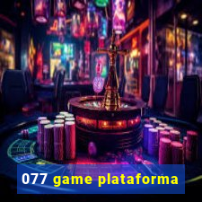 077 game plataforma