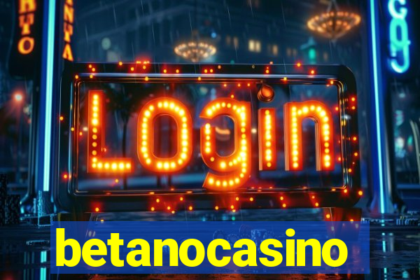 betanocasino