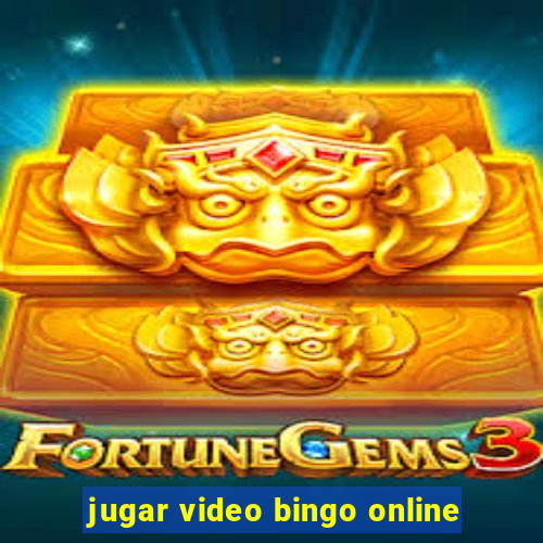 jugar video bingo online