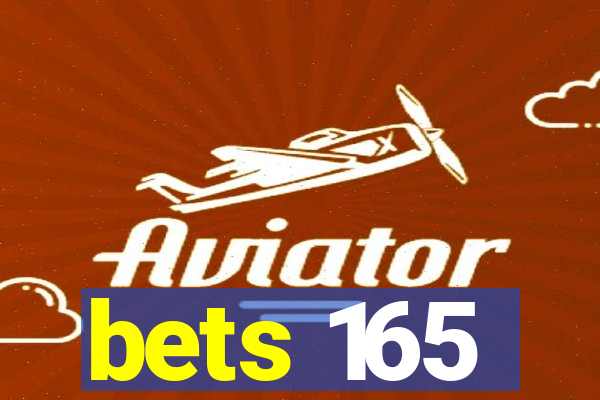 bets 165