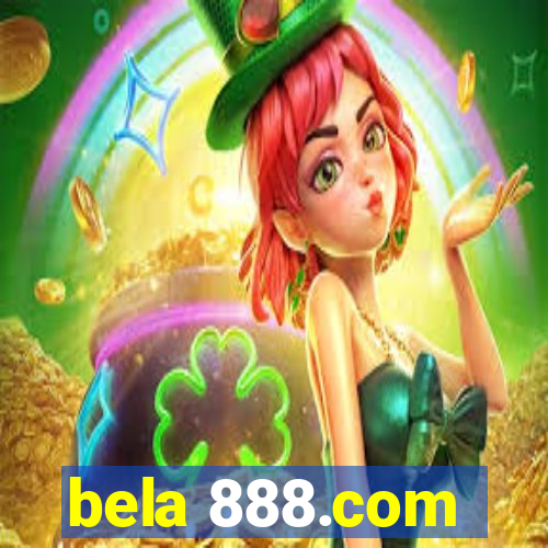 bela 888.com