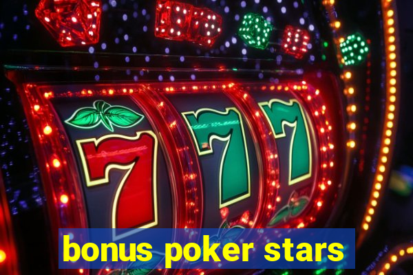 bonus poker stars