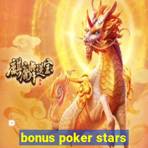 bonus poker stars