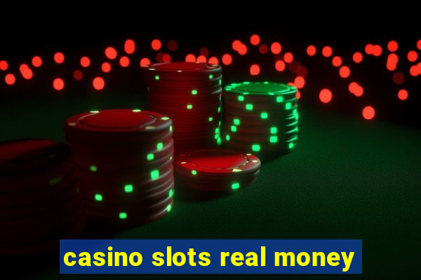 casino slots real money