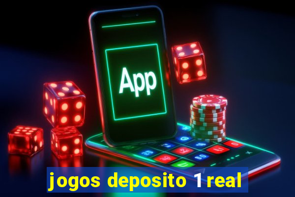 jogos deposito 1 real