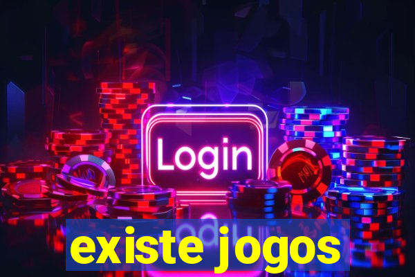 existe jogos