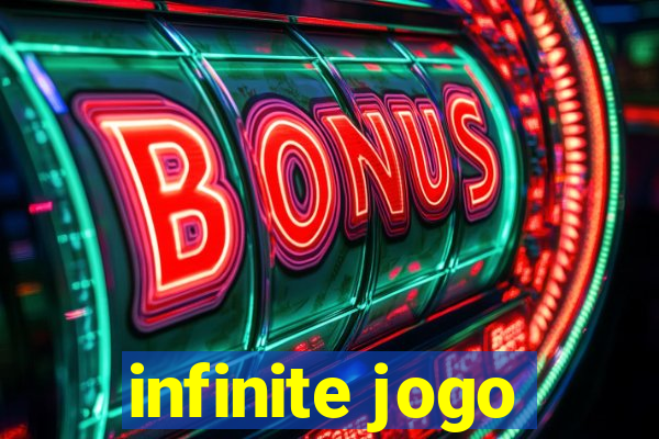 infinite jogo