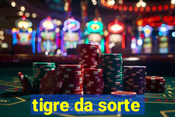 tigre da sorte