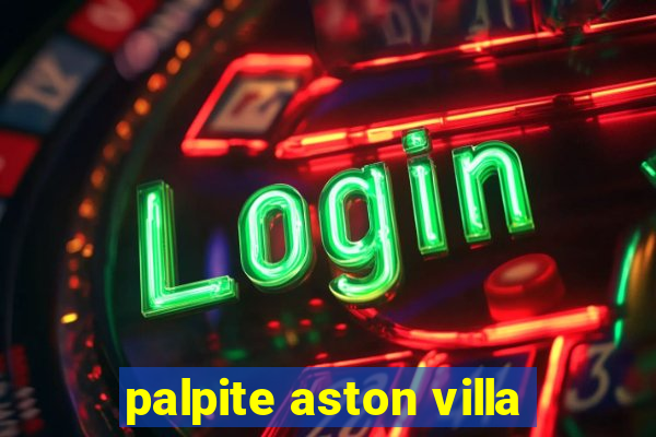 palpite aston villa