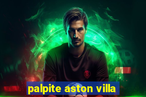 palpite aston villa