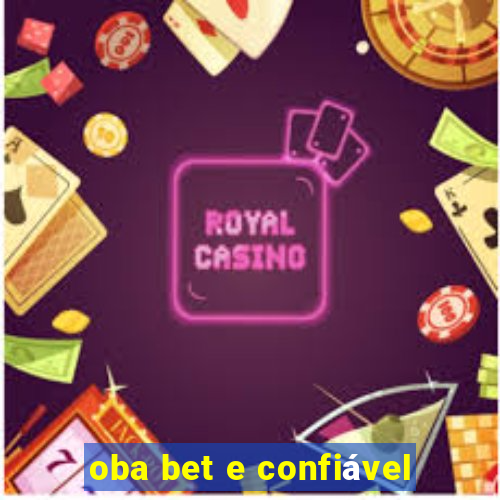 oba bet e confiável