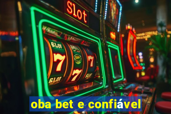 oba bet e confiável