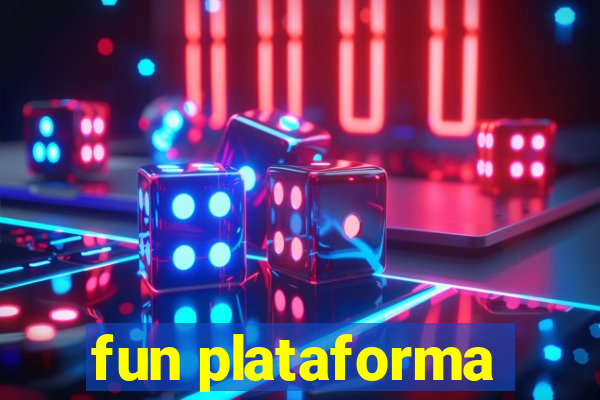 fun plataforma