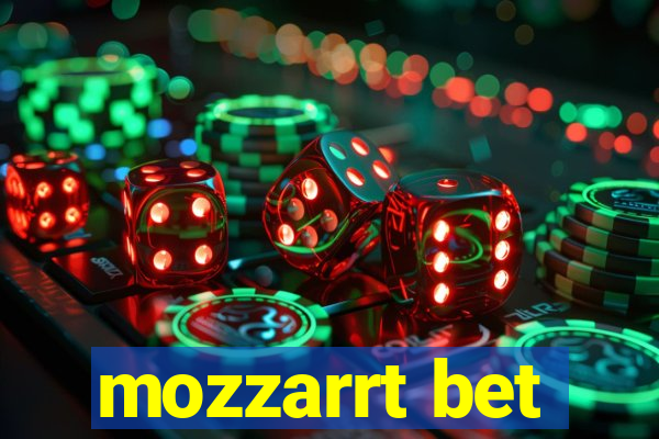 mozzarrt bet