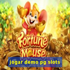 jogar demo pg slots