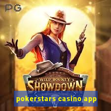 pokerstars casino app